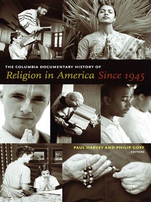 cover image of The Columbia Documentary History of Religion in America Since 1945